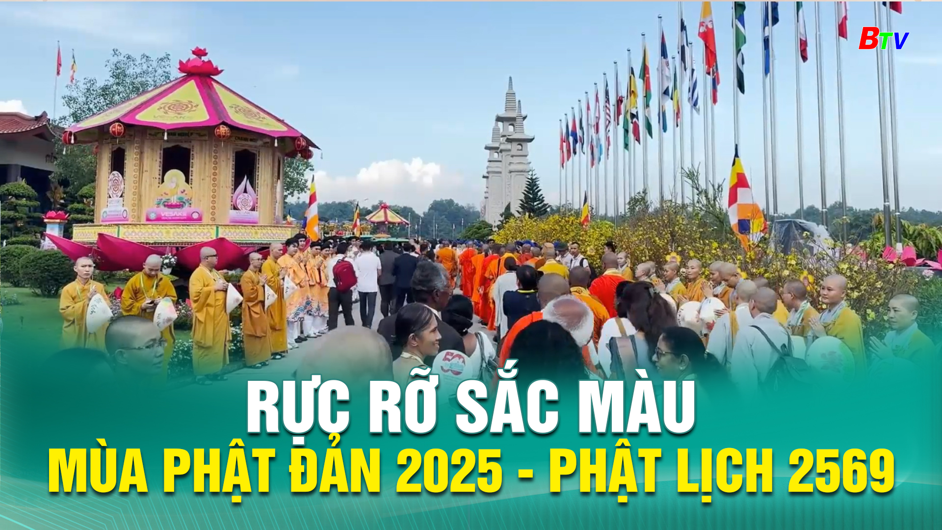 Rực rỡ sắc màu mùa Phật đản 2025 - Phật lịch 2569