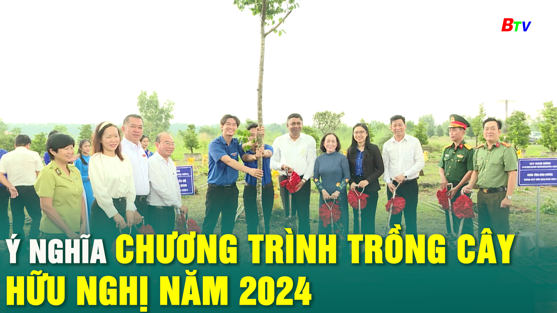 Ý nghĩa Chương trình Trồng cây hữu nghị năm 2024