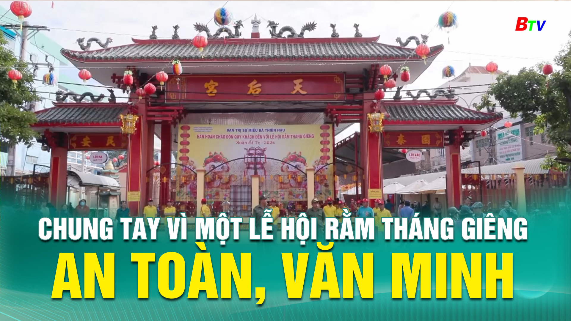 Chung tay vì một Lễ hội Rằm tháng Giêng an toàn, văn minh