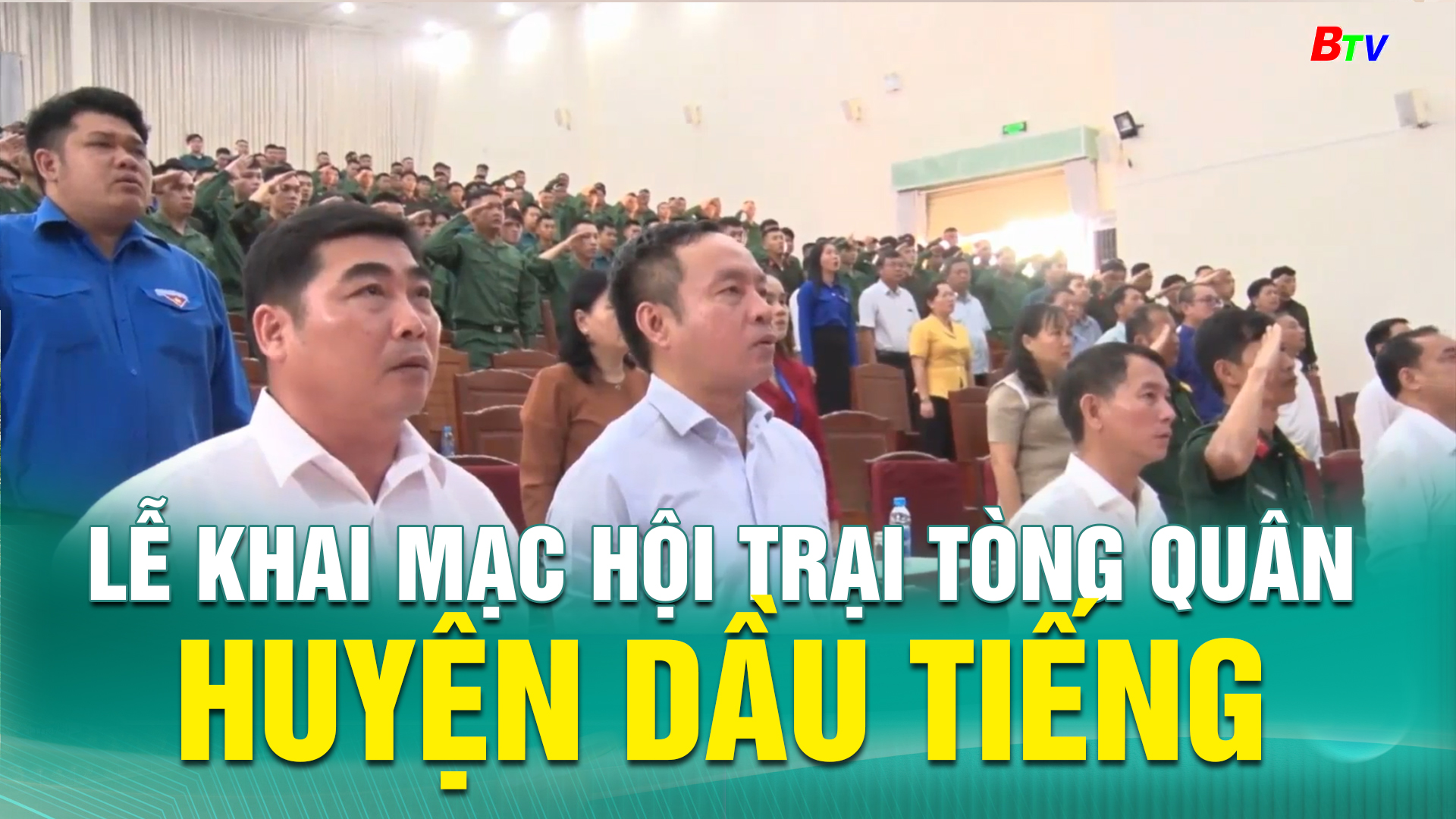 Lễ khai mạc Hội trại tòng quân huyện Dầu Tiếng