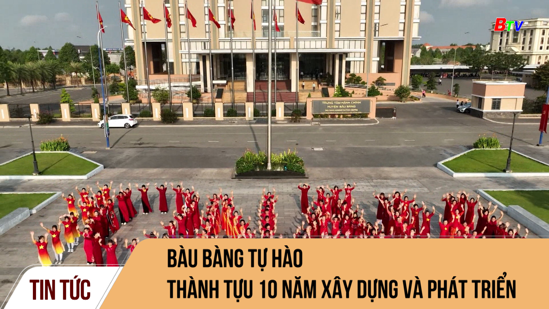 Bàu Bàng tự hào thành tựu 10 năm xây dựng và phát triển