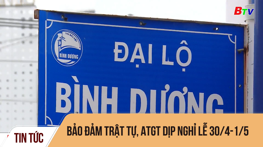 Bảo đảm trật tự, ATGT dịp nghỉ lễ 30/4-1/5