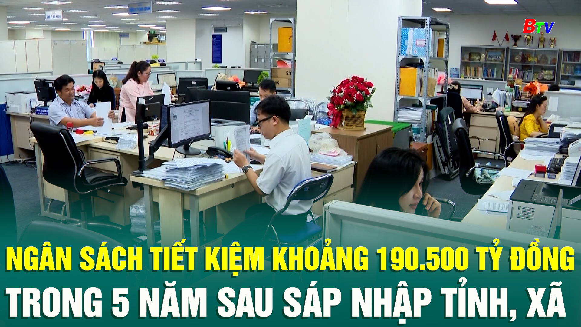Ngân sách tiết kiệm khoảng 190.500 tỷ đồng trong 5 năm sau sáp nhập tỉnh, xã