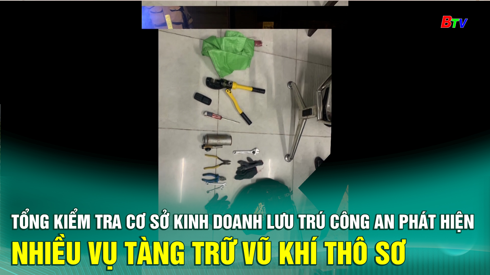Tổng kiểm tra cơ sở kinh doanh lưu trú công an phát hiện nhiều vụ tàng trữ vũ khí thô sơ