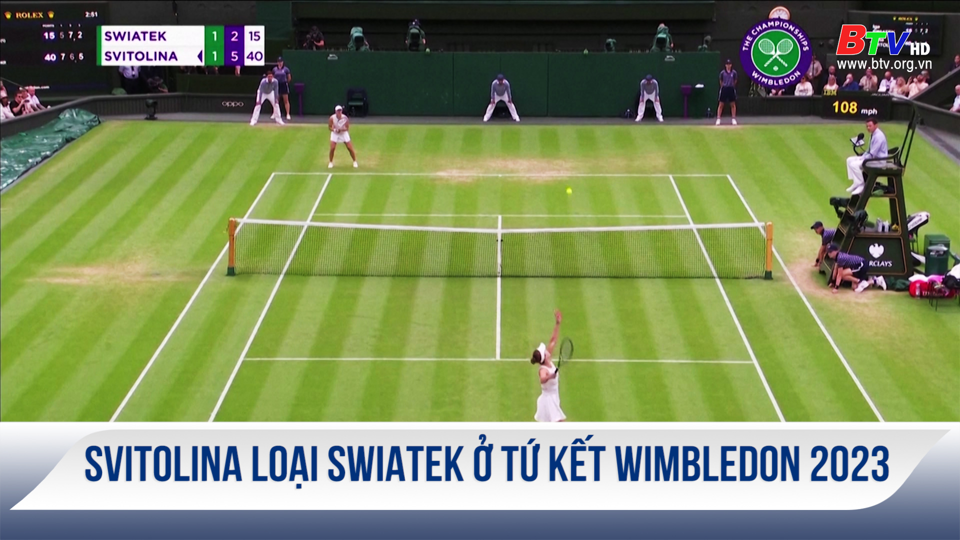 Svitolina loại Swiatek ở tứ kết Wimbledon 2023