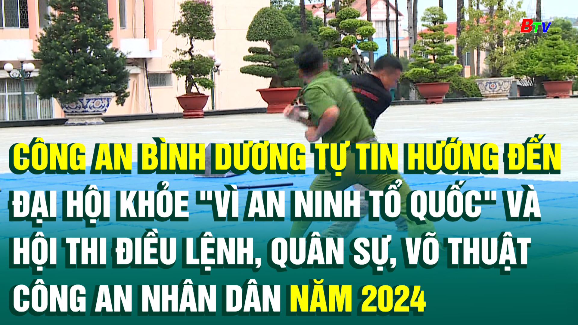 Công an Bình Dương tự tin hướng đến Đại hội Khỏe 