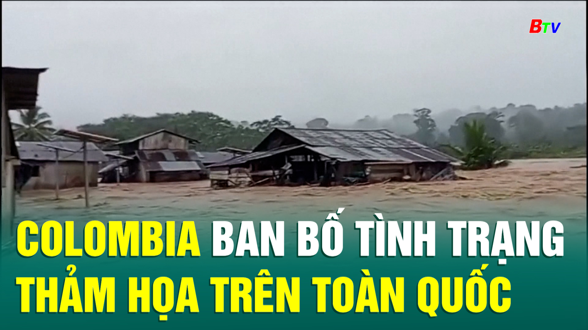 Colombia ban bố tình trạng thảm họa trên toàn quốc 