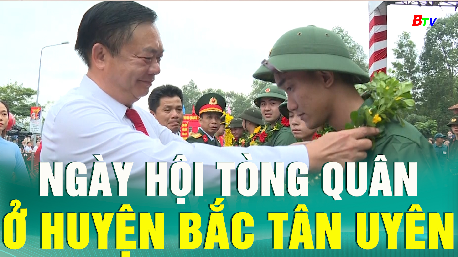 Ngày hội tòng quân ở huyện Bắc Tân Uyên