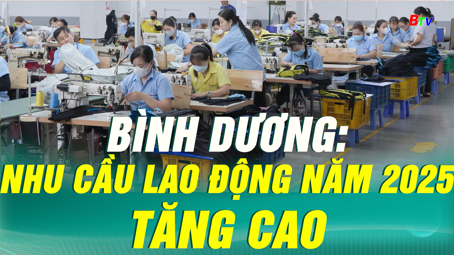 Bình Dương: Nhu cầu lao động năm 2025 tăng cao