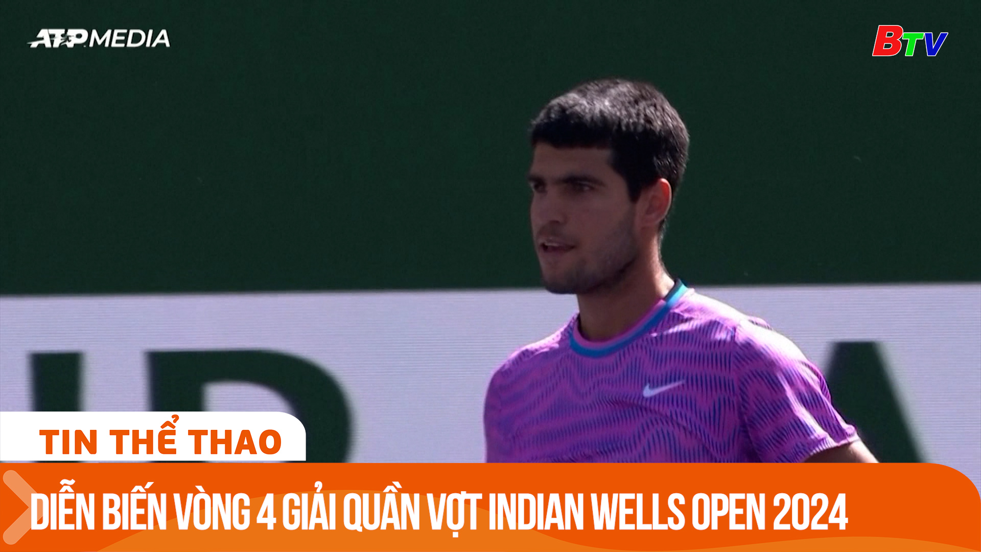 Diễn biến vòng 4 Giải quần vợt Indian Wells Open 2024 | Tin Thể thao 24h