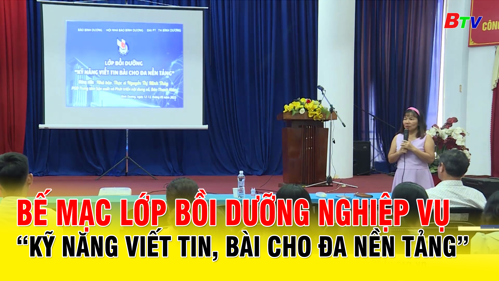 Bế mạc lớp bồi dưỡng nghiệp vụ “Kỹ năng viết tin, bài cho đa nền tảng”