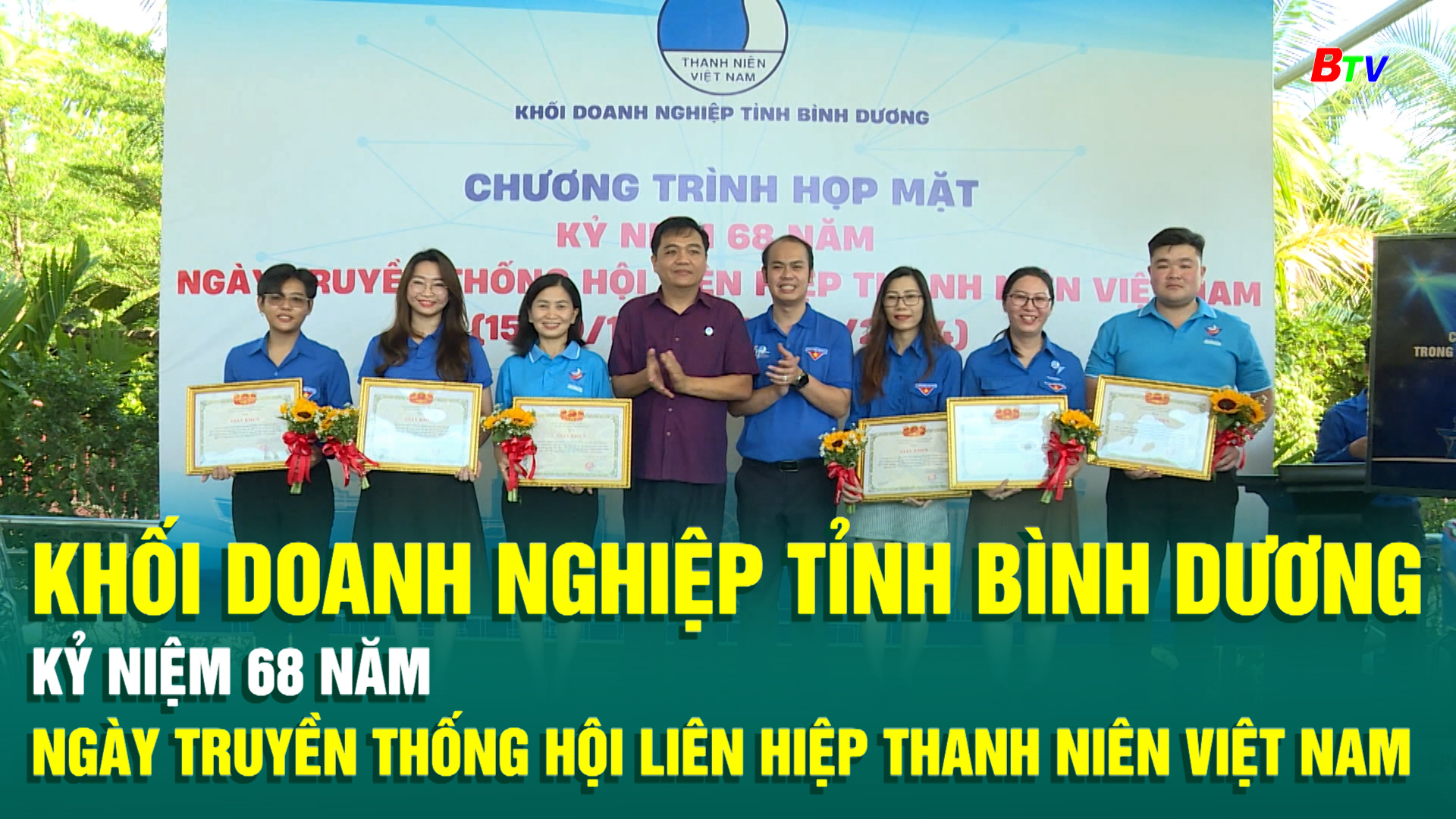 Khối Doanh nghiệp tỉnh Bình Dương kỷ niệm 68 năm ngày truyền thống Hội Liên hiệp Thanh niên Việt Nam