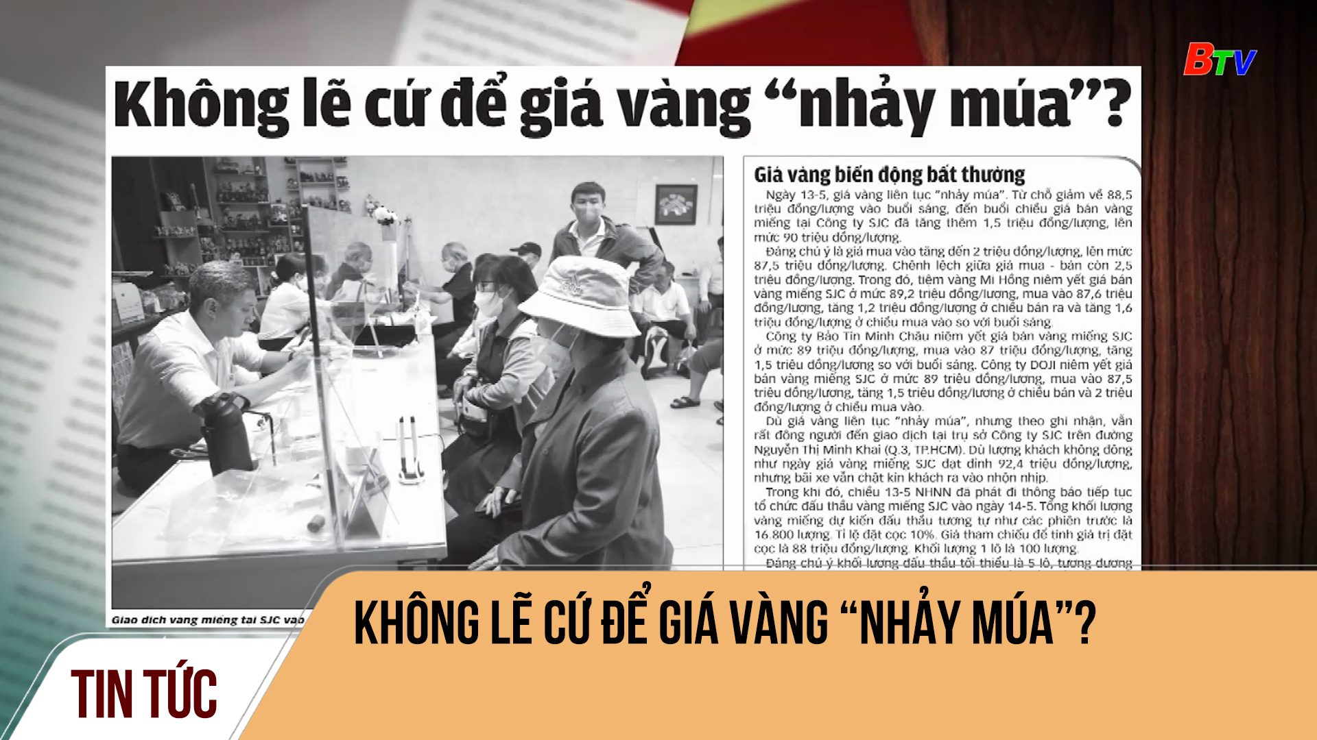 Không lẽ cứ để giá vàng “nhảy múa”?