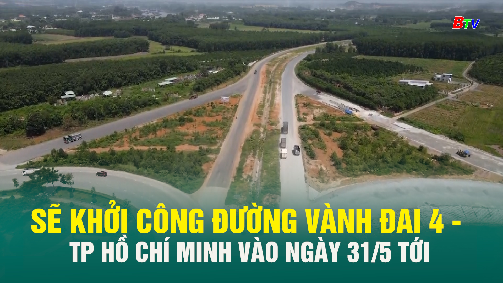 Sẽ khởi công đường Vành đai 4- Thành phố Hồ Chí Minh vào ngày 31/5