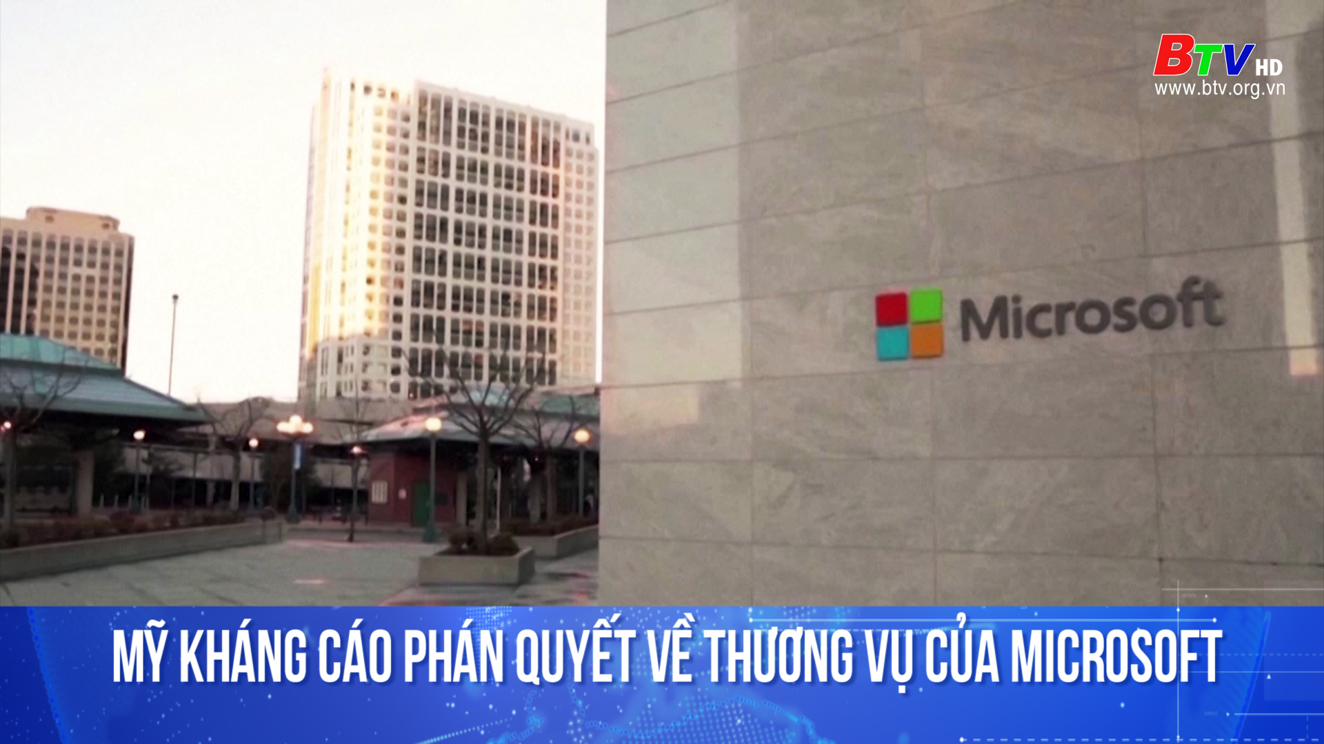 Mỹ kháng cáo phán quyết về thương vụ của Microsoft