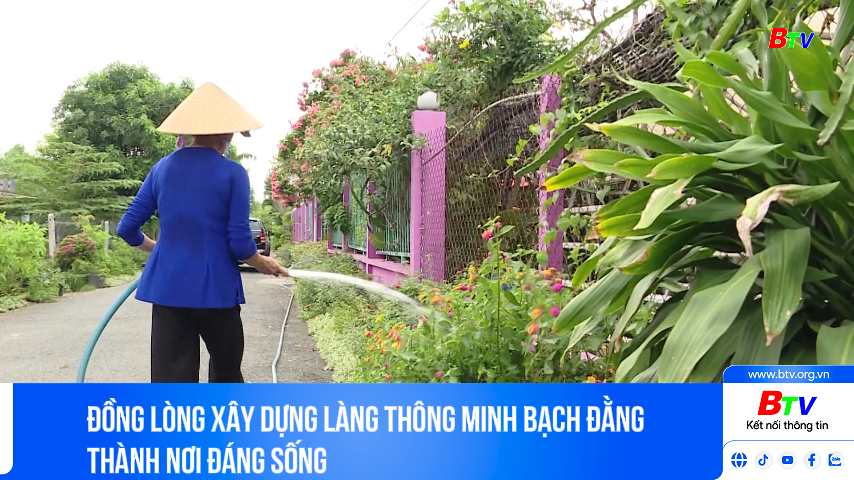 Đồng lòng xây dựng làng thông minh Bạch Đằng thành nơi đáng sống