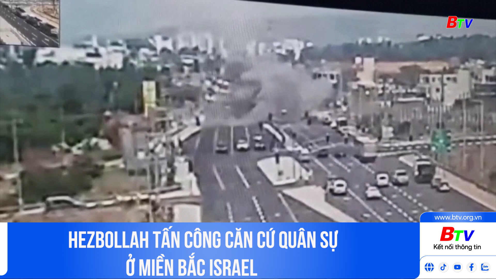 Hezbollah tấn công căn cứ quân sự ở miền Bắc Israel