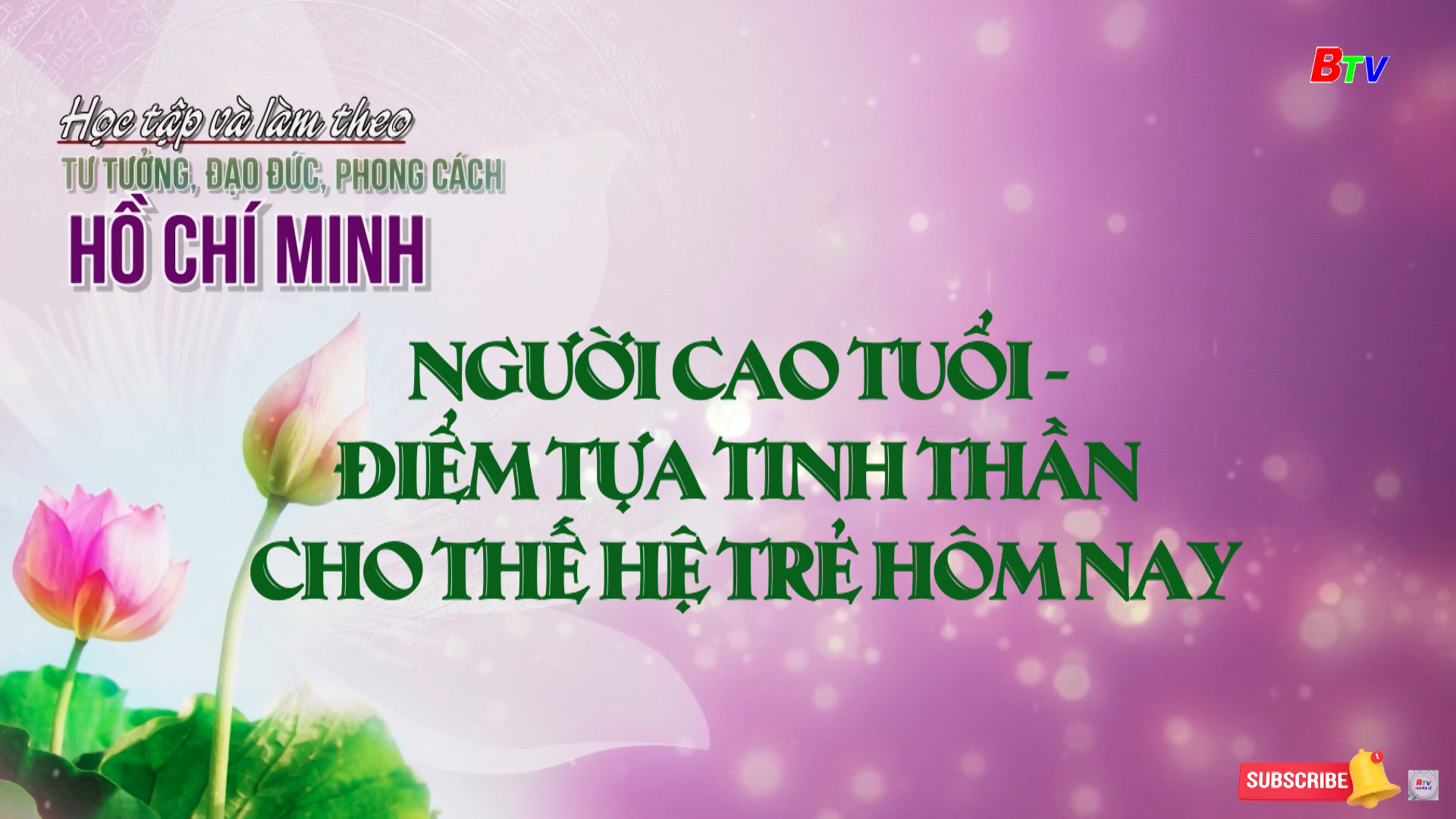 Người cao tuổi – Điểm tựa tinh thần cho thế hệ trẻ hôm nay