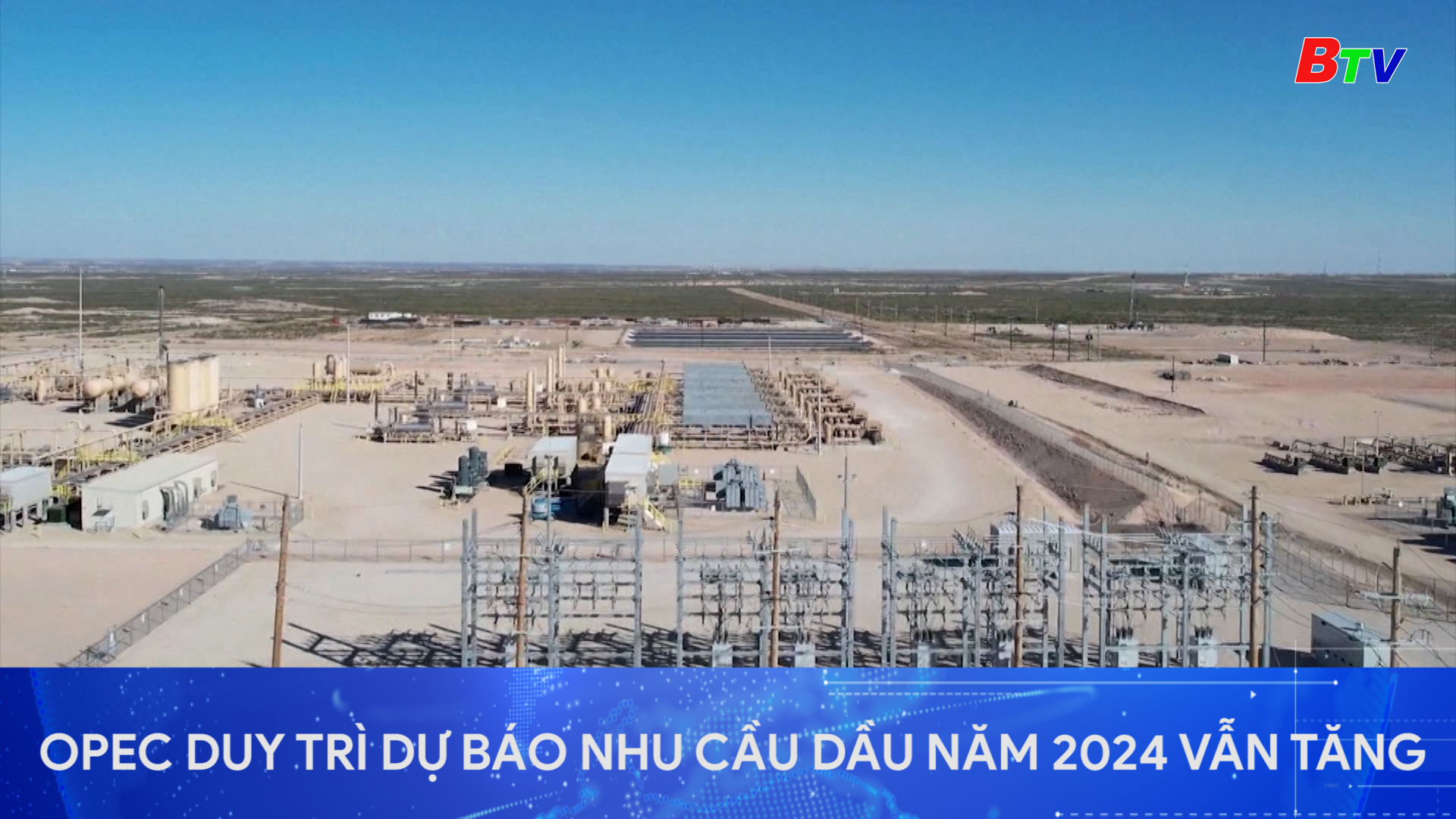 OPEC duy trì dự báo nhu cầu dầu năm 2024 vẫn tăng