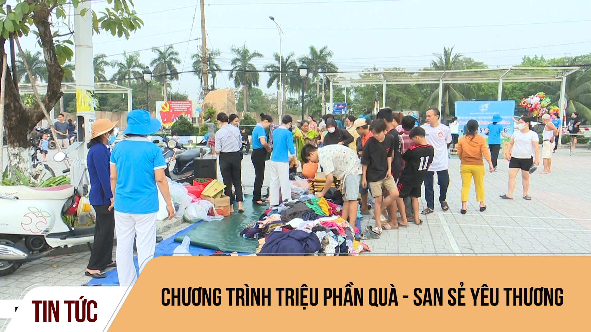 Chương trình triệu phần quà - san sẻ yêu thương