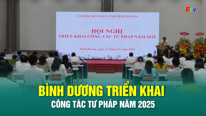 Bình Dương triển khai công tác tư pháp năm 2025