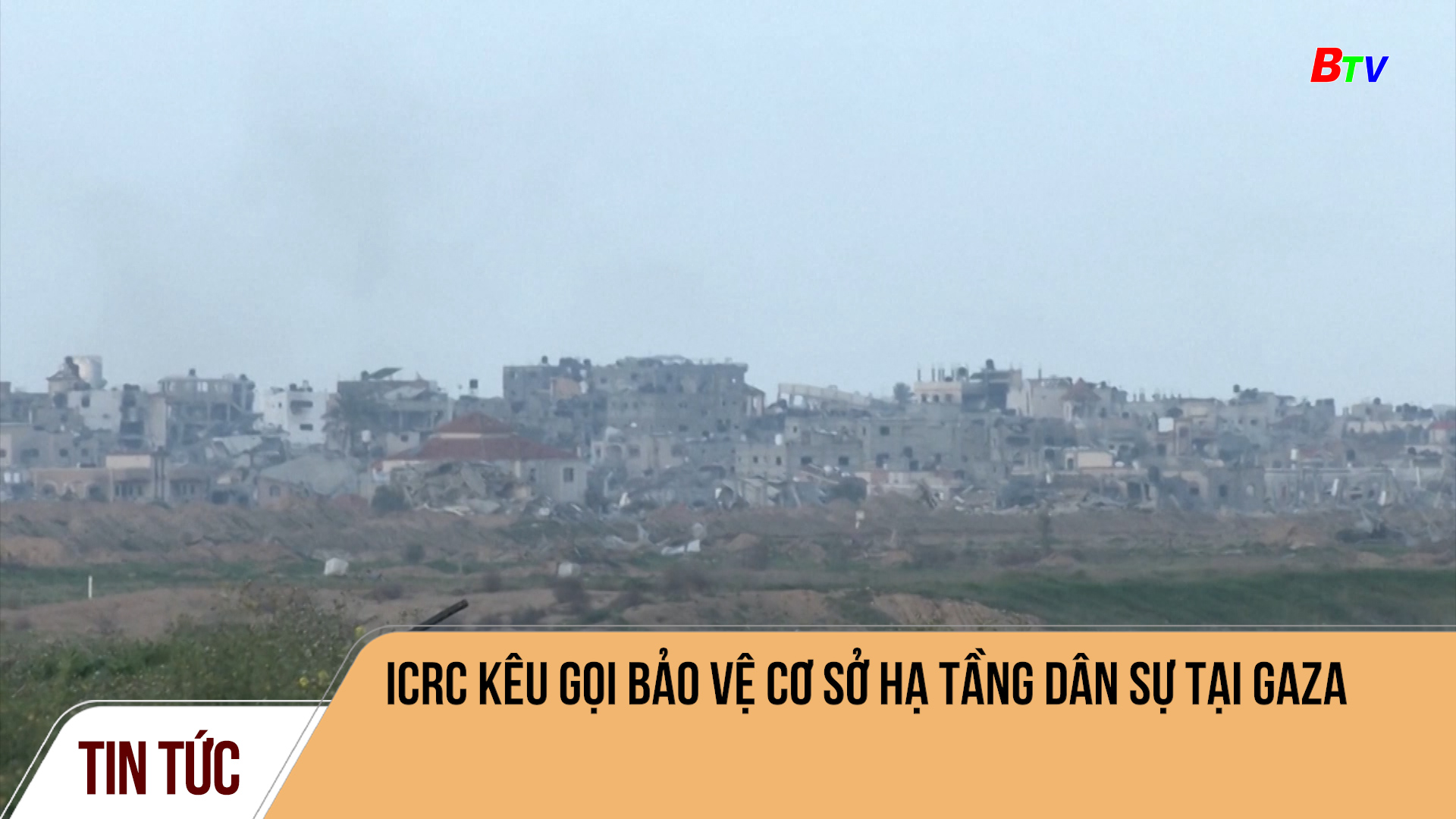 ICRC kêu gọi bảo vệ cơ sở hạ tầng dân sự tại Gaza