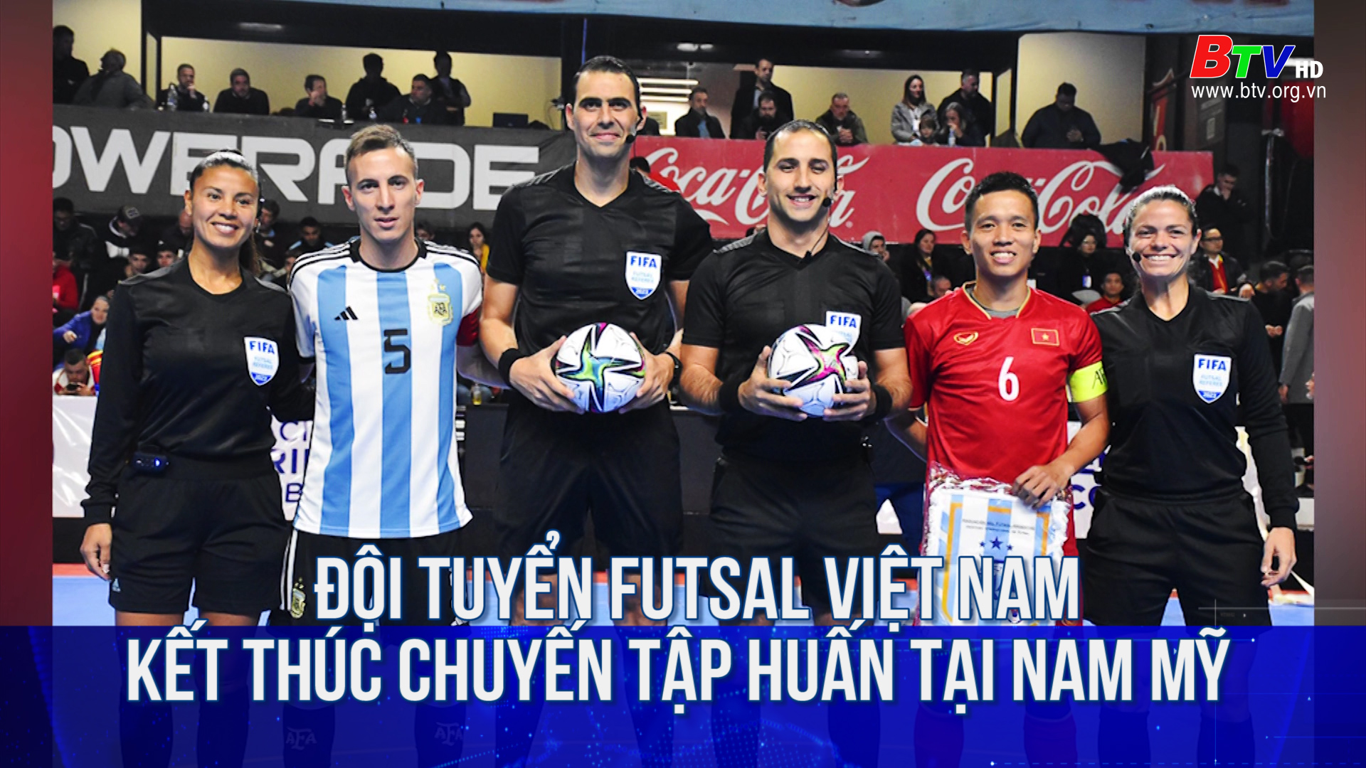 Đội tuyển Futsal Việt Nam kết thúc chuyến tập huấn tại Nam Mỹ