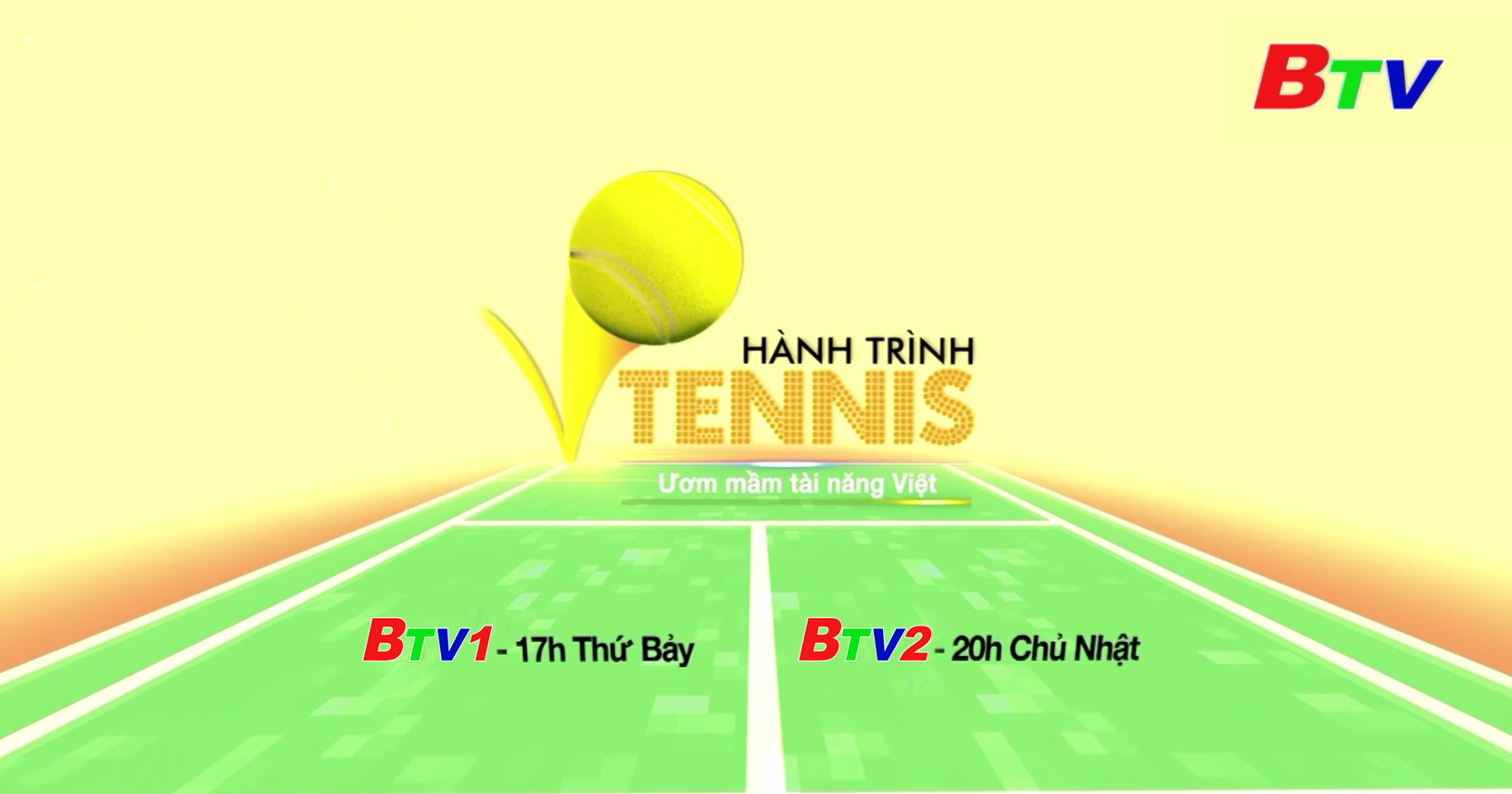 Hành trình Tennis - Ươm mầm tài năng Việt