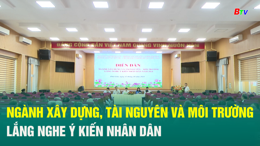 Ngành xây dựng, tài nguyên và môi trường lắng nghe ý kiến nhân dân