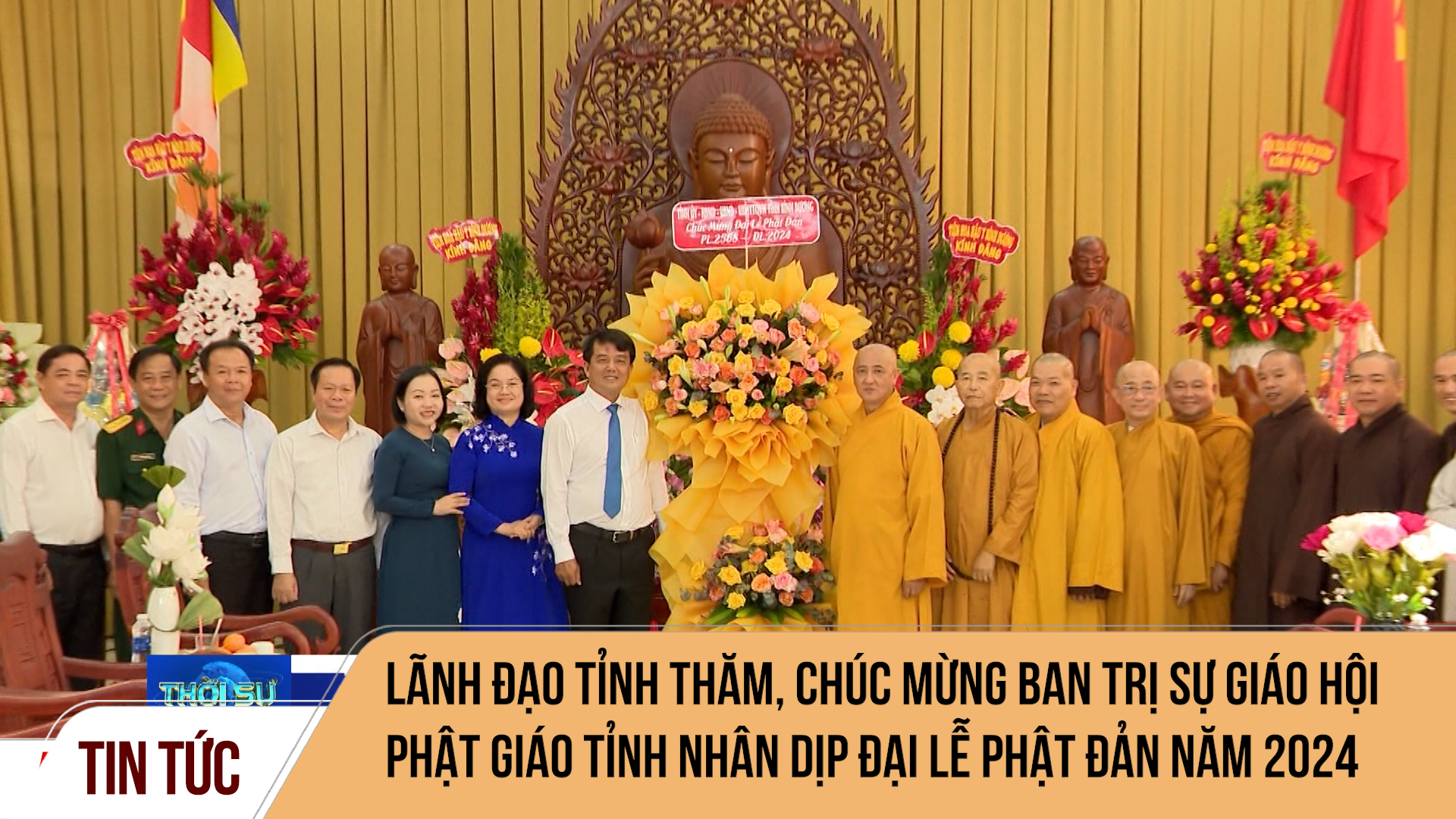 Lãnh đạo tỉnh thăm, chúc mừng Ban trị sự Giáo hội Phật giáo tỉnh nhân dịp Đại lễ Phật đản năm 2024