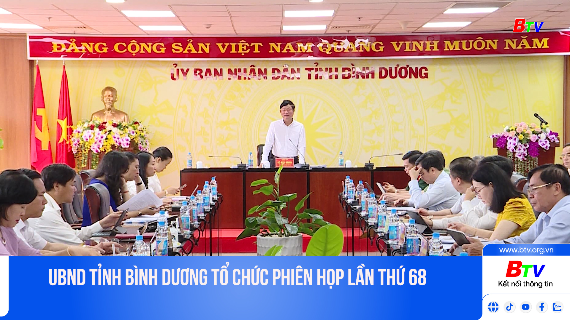 UBND tỉnh Bình Dương tổ chức phiên họp lần thứ 68