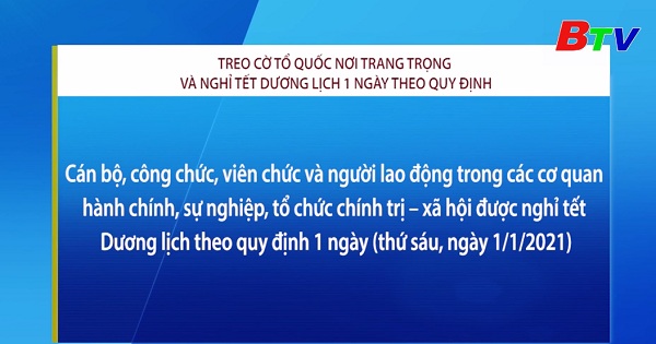 Treo cờ Tổ Quốc nơi trang trọng và nghỉ Tết Dương lịch 1 ngày  theo quy định