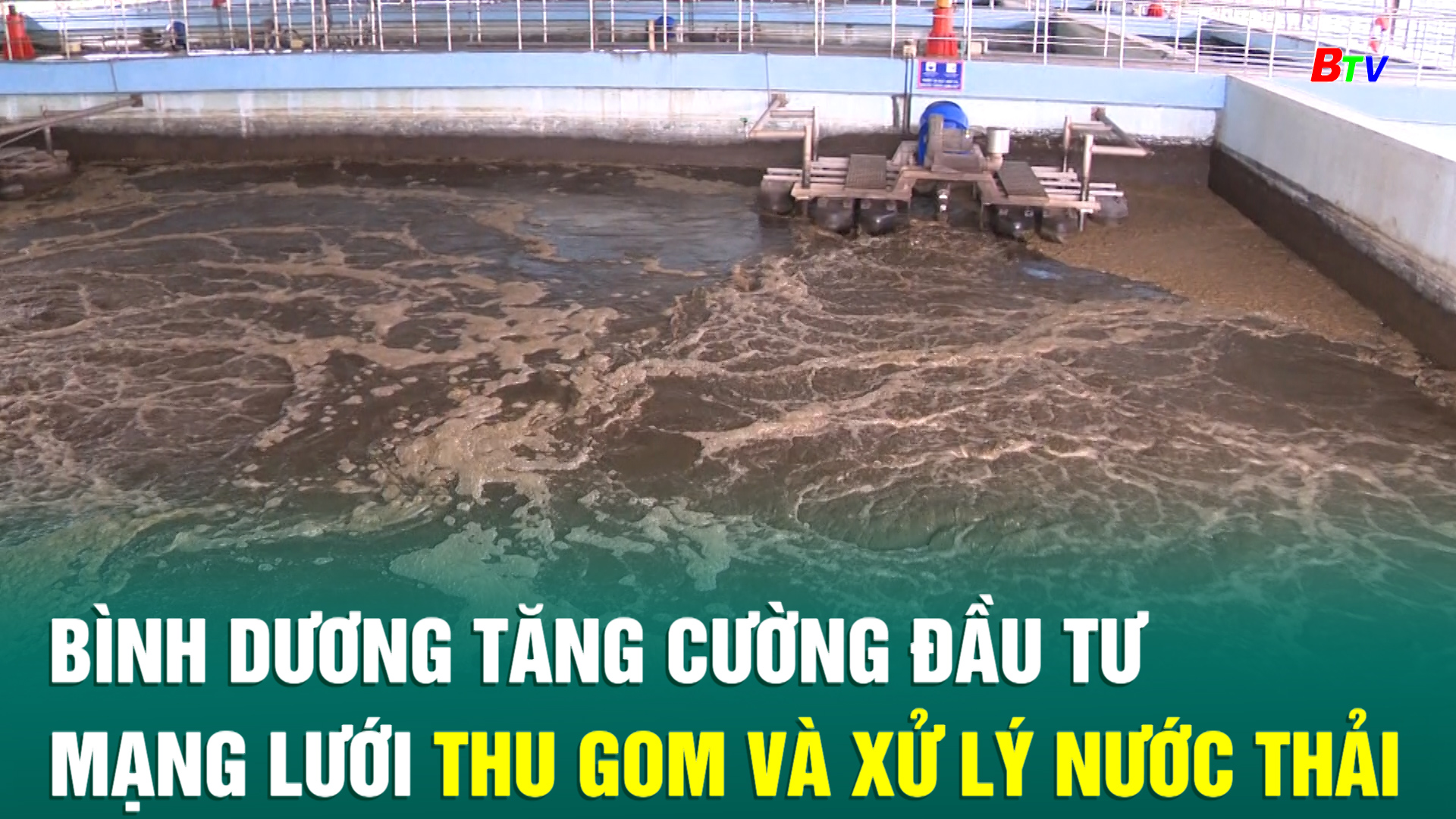 Bình Dương tăng cường đầu tư mạng lưới thu gom và xử lý nước thải