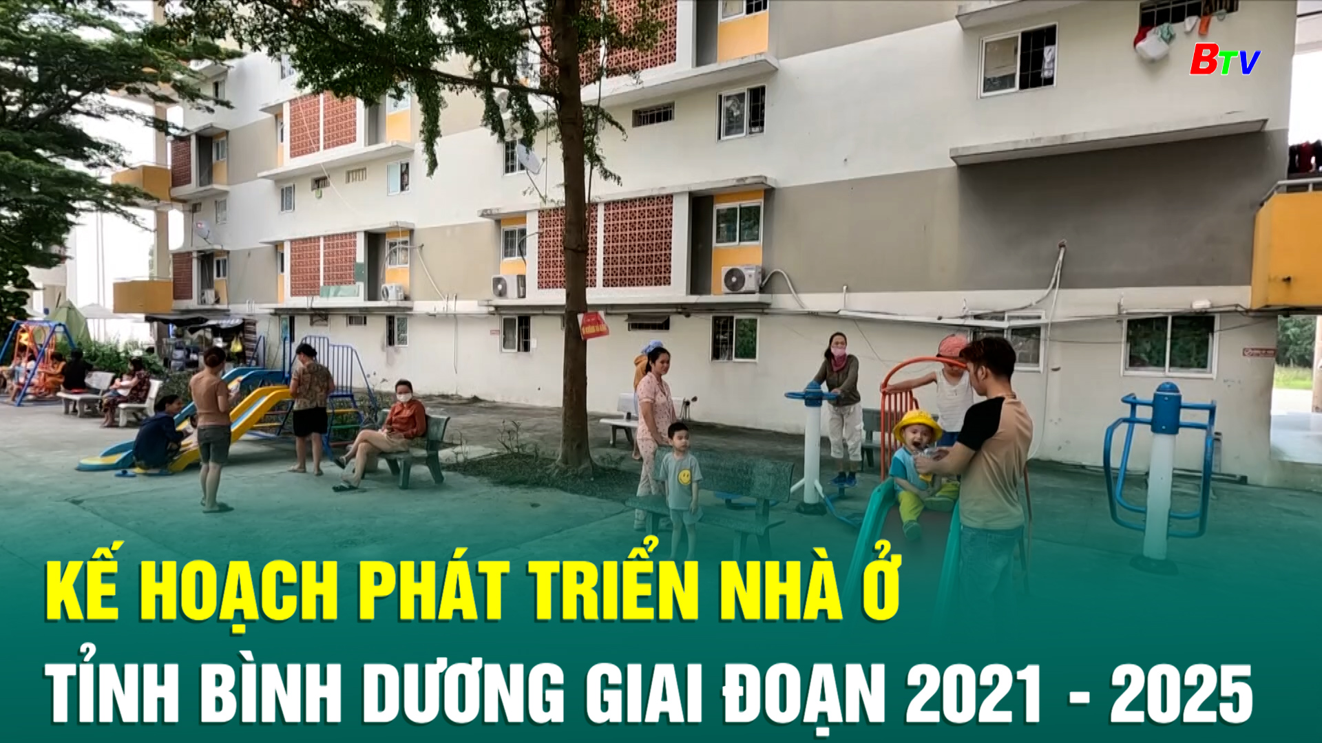 Kế hoạch phát triển nhà ở tỉnh Bình Dương giai đoạn 2021 - 2025