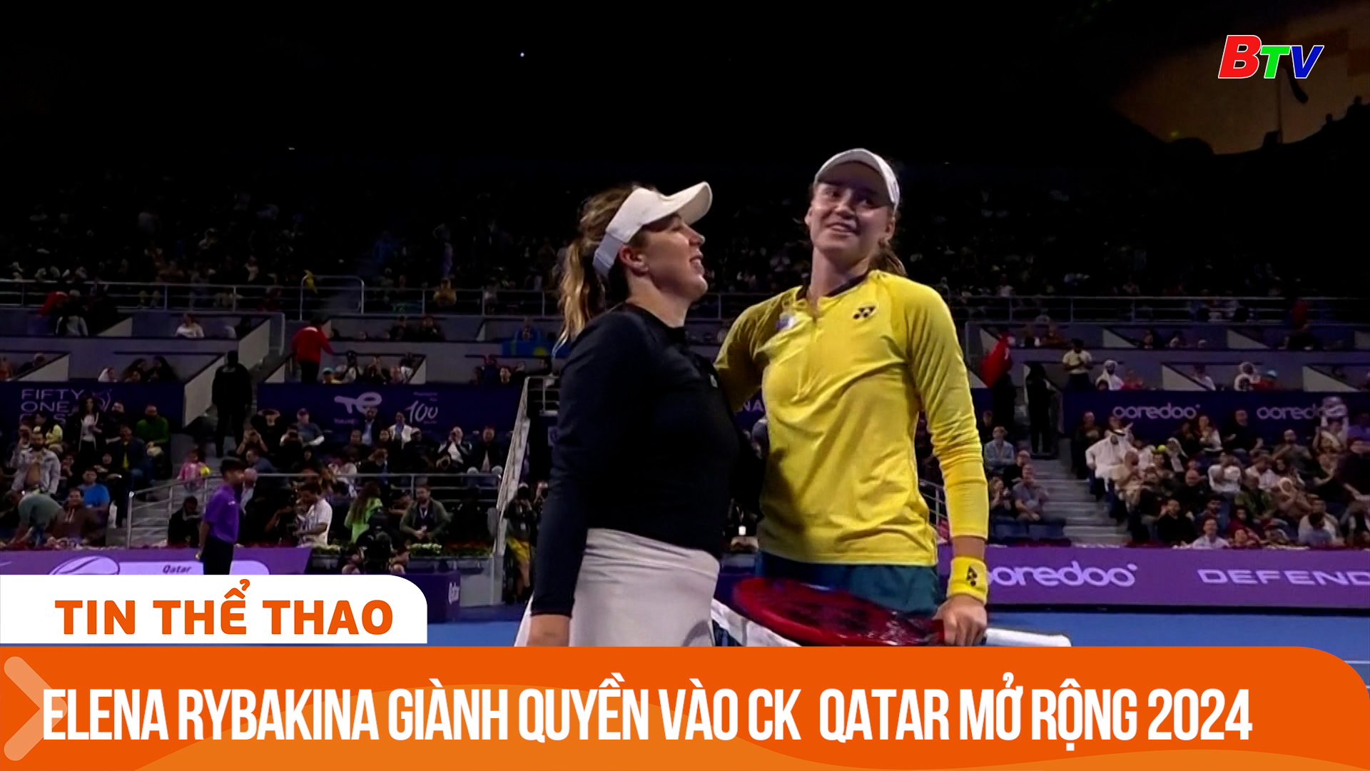 Elena Rybakina giành quyền vào chung kết Giải quần vợt Qatar mở rộng 2024 | Tin Thể thao 24h