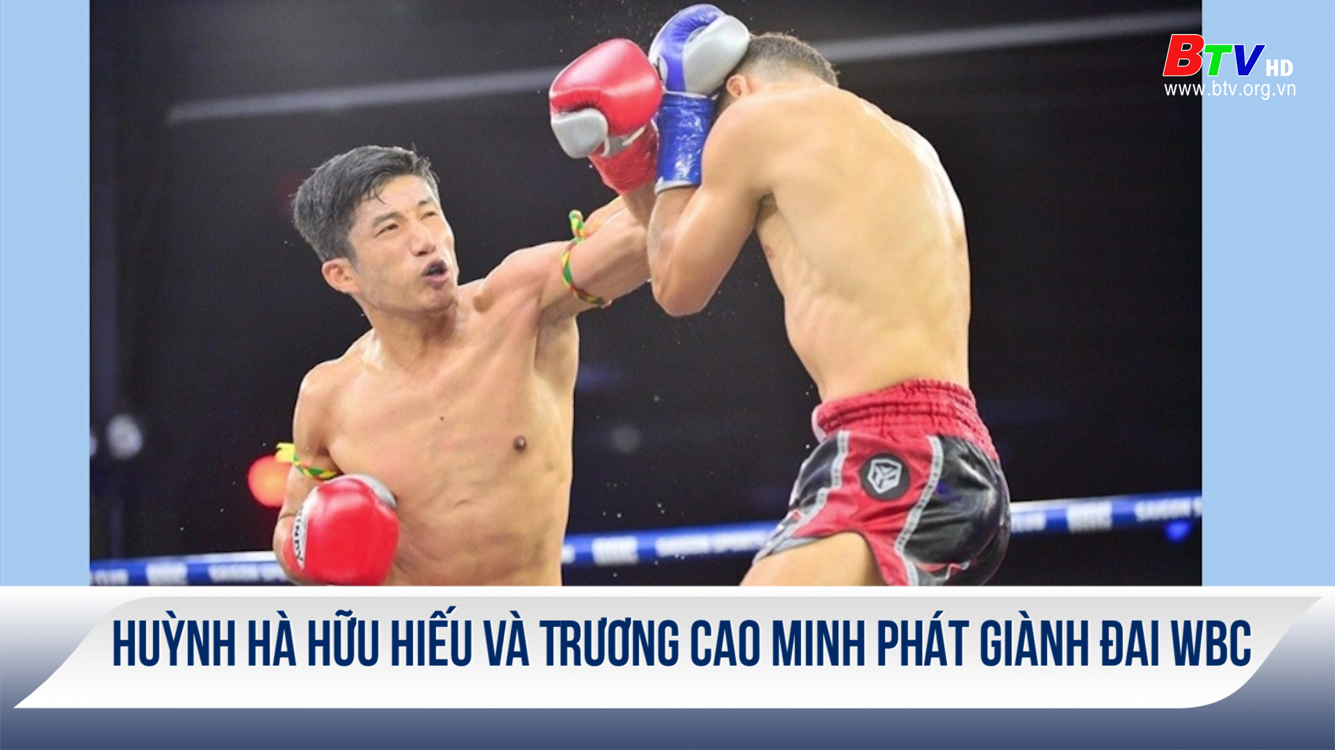 Huỳnh Hà Hữu Hiếu Và Trương Cao Minh Phát Giành Đai WBC