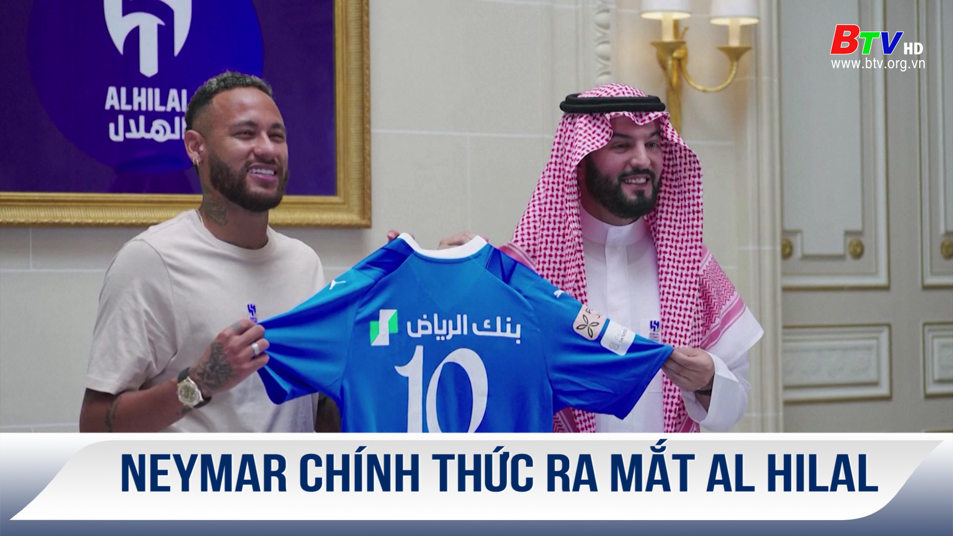 Neymar chính thức ra mắt Al Hilal