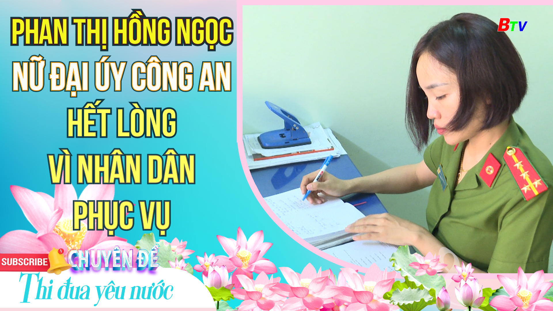 Nữ Đại úy công an hết lòng vì nhân dân phục vụ