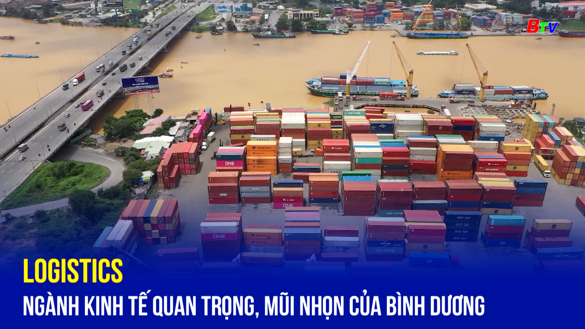 Logistics - ngành kinh tế quan trọng, mũi nhọn của Bình Dương