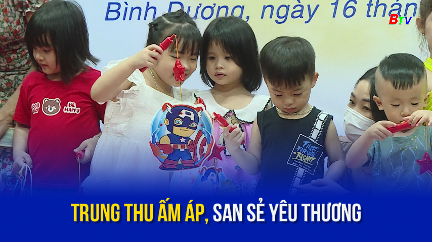 Trung thu ấm áp, san sẻ yêu thương