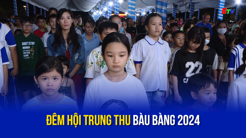 Đêm hội Trung thu Bàu Bàng 2024