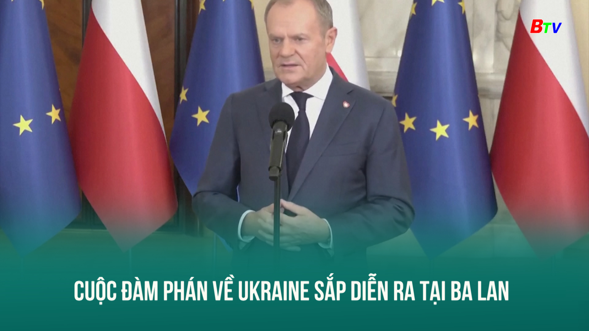 Cuộc đàm phán về Ukraine sắp diễn ra tại Ba Lan