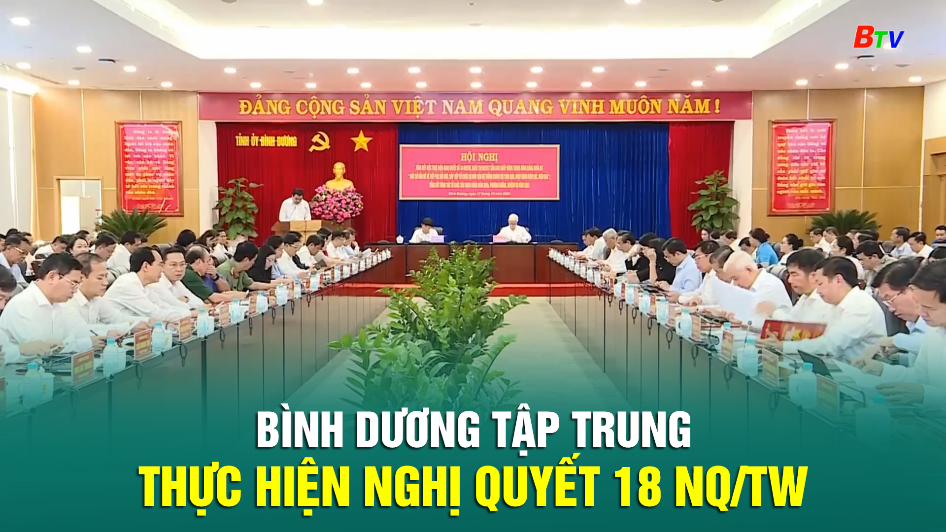 Bình Dương tập trung thực hiện Nghị quyết 18 NQ/TW