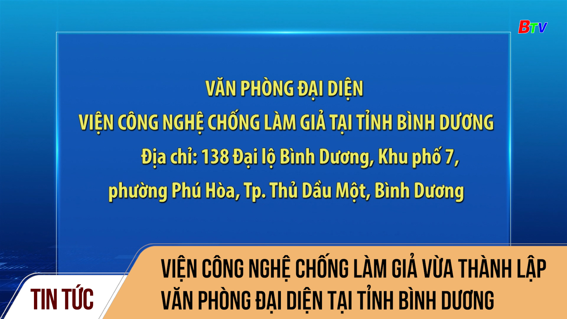 Viện Công nghệ chống làm giả vừa thành lập văn phòng đại diện tại tỉnh Bình Dương