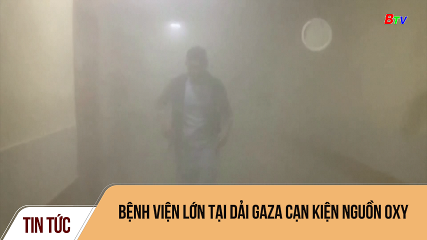 Bệnh viện lớn tại dải Gaza cạn kiện nguồn Oxy