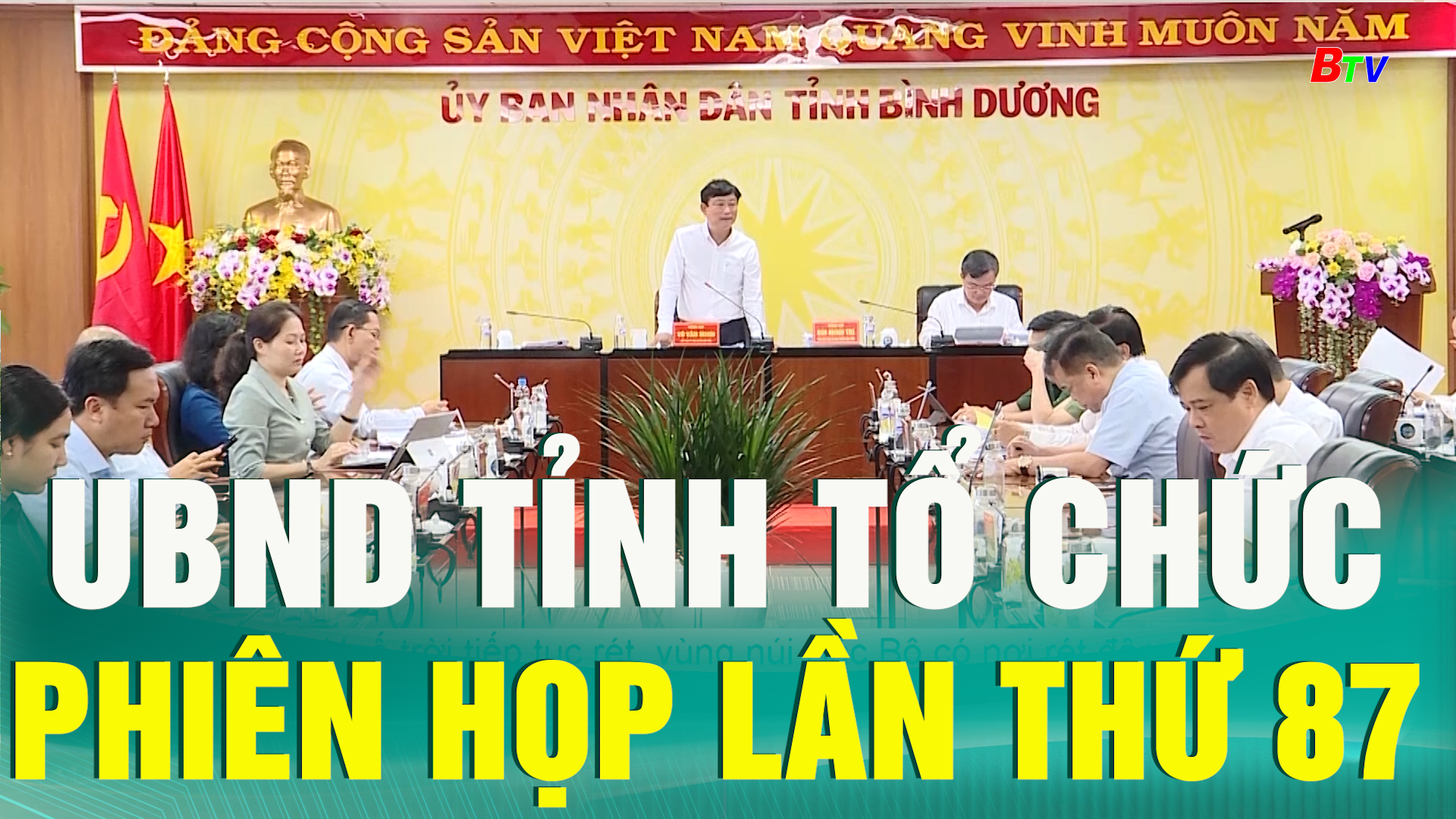 UBND Tỉnh tổ chức Phiên họp lần thứ 87