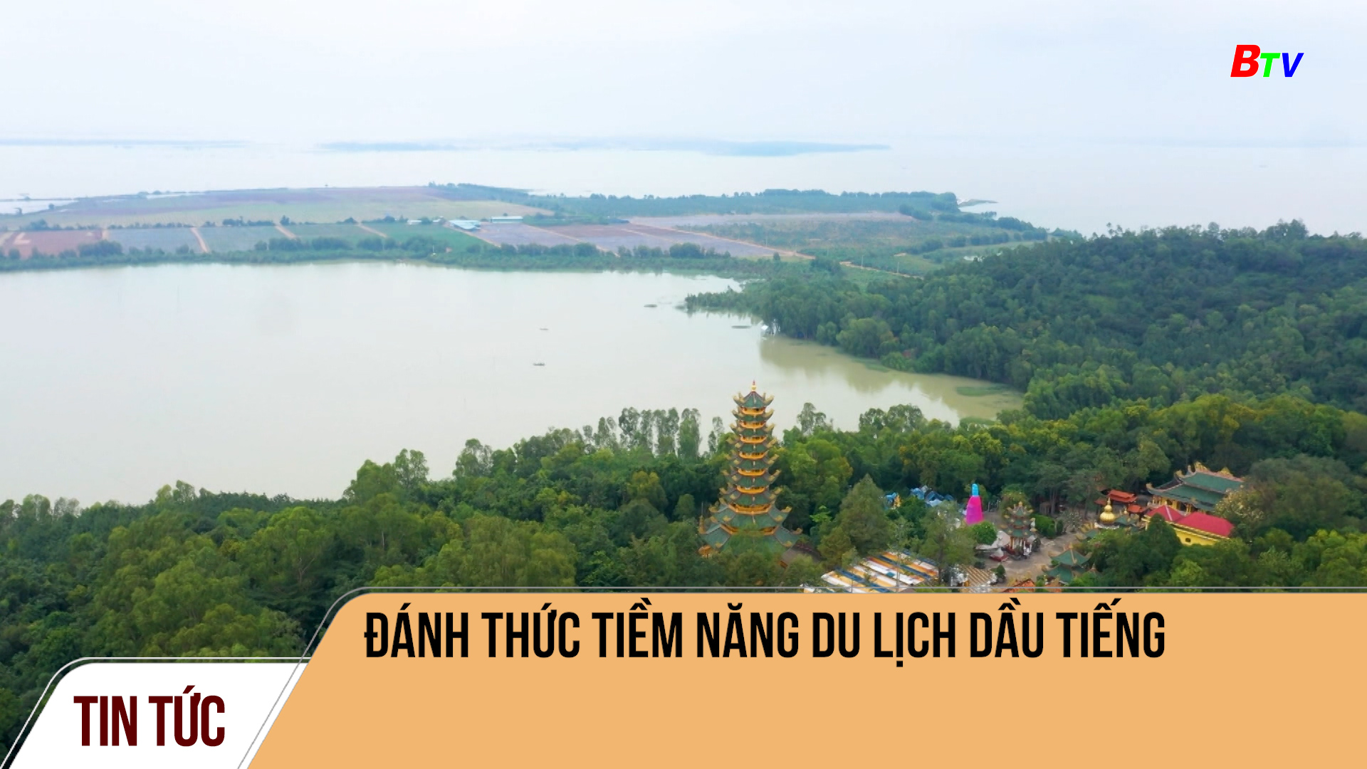 Đánh thức tiềm năng du lịch Dầu Tiếng