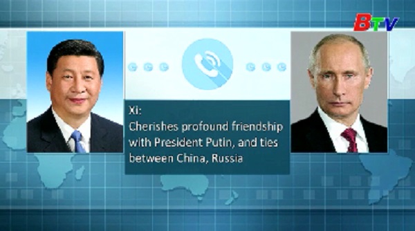 Trung Quốc và Nga thúc đẩy quan hệ đối tác chiến lược toàn diện