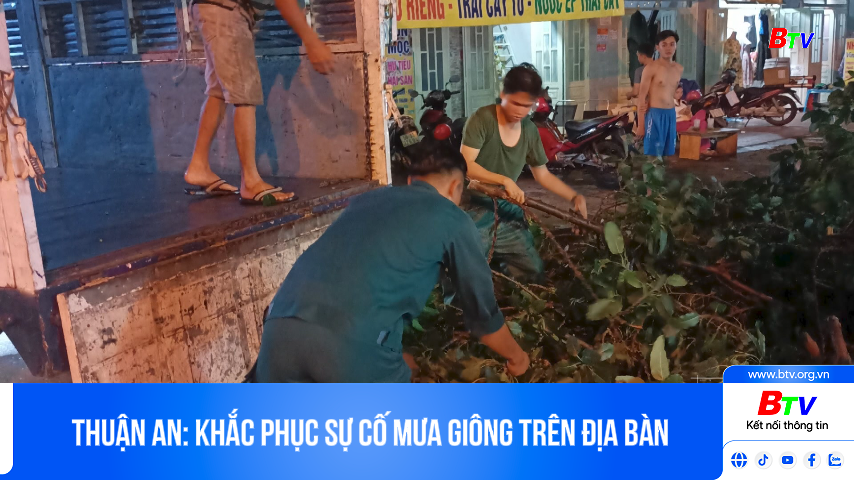 Thuận An: khắc phục sự cố mưa giông trên địa bàn