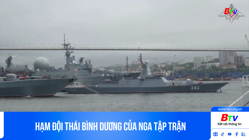 Hạm đội Thái Bình Dương của Nga tập trận 